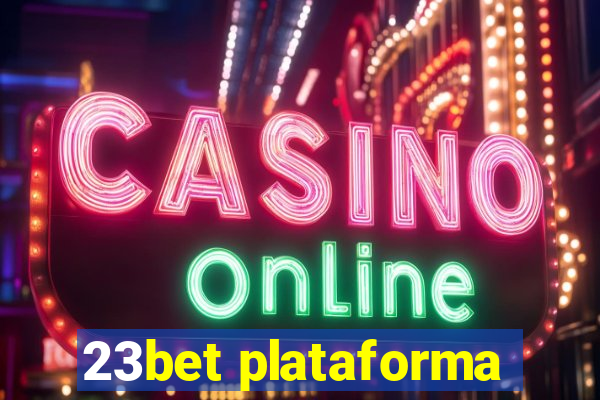 23bet plataforma